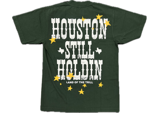 Exclusive Houston Still Holdin Stars Green Shirt